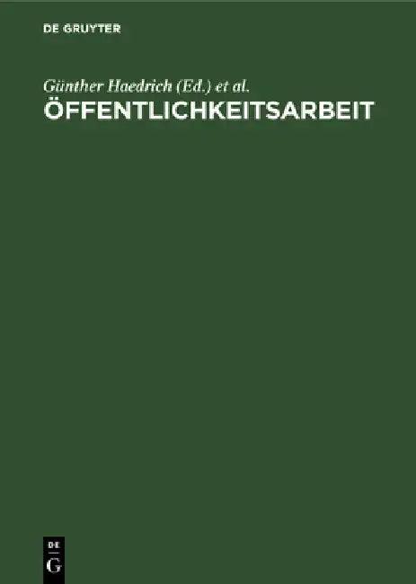 Öffentlichkeitsarbeit (English, Günther Haedrich | Günter Barthenheier | Horst Kleinert)