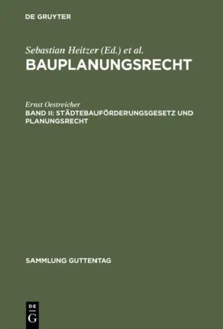 Stadtebauforderungsgesetz Und Planungsrecht (English, Ernst Oestreicher | Sebastian Heitzer | Ernst Oestreicher)