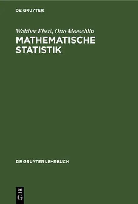 Mathematische Statistik (English, Walther Eberl | Otto Moeschlin)