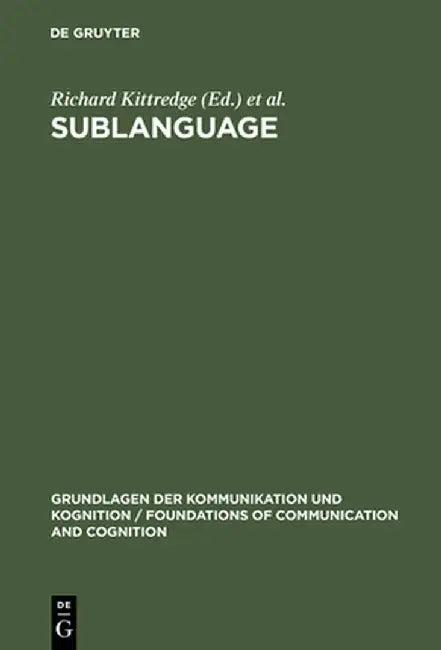 Sublanguage (English, Richard Kittredge)