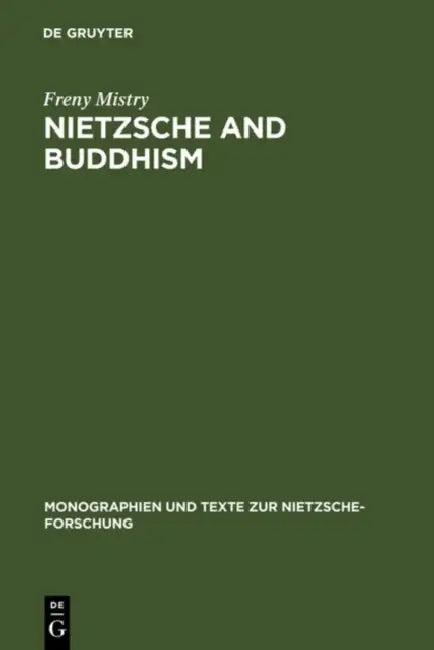 Nietzsche and Buddhism (English, Freny Mistry)