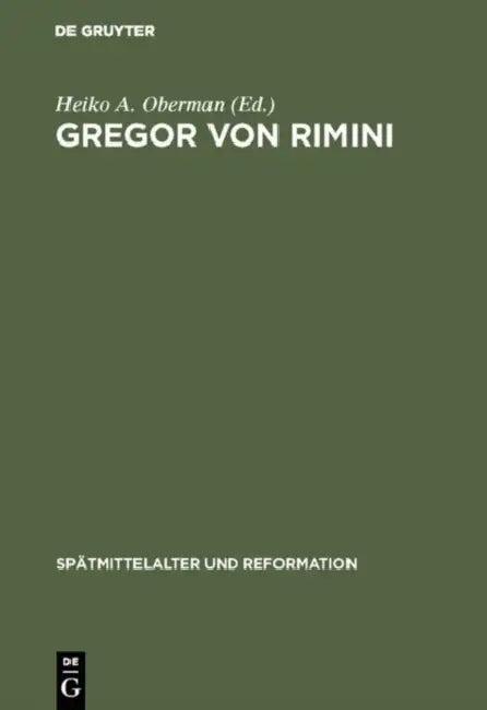 Gregor von Rimini (English, Heiko A. Oberman)