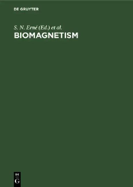 Biomagnetism (English, S. N. Erné | H. -D Hahlbohm | H. Lübbig)