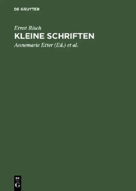 Kleine Schriften (English, Ernst Risch | Annemarie Etter | Marcel Looser)