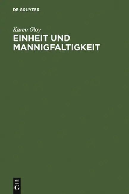 Einheit Und Mannigfaltigkeit (English, Karen Gloy)