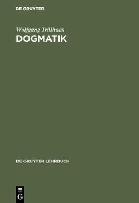 Dogmatik (English, Wolfgang Trillhaas)