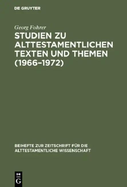 Studien zu alttestamentlichen Texten und Themen (1966-1972) (English, Georg Fohrer)