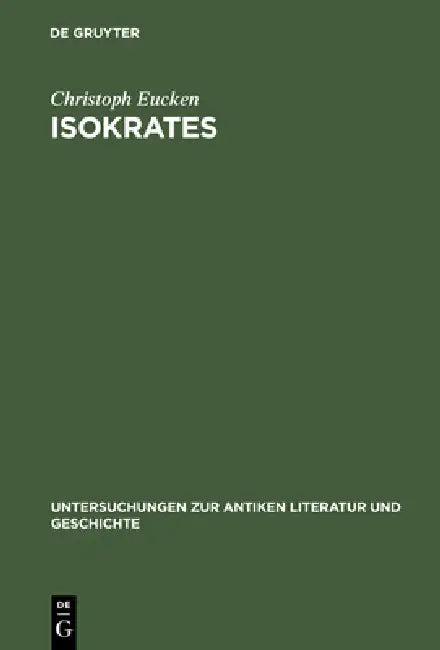 Isokrates (English, Christoph Eucken)