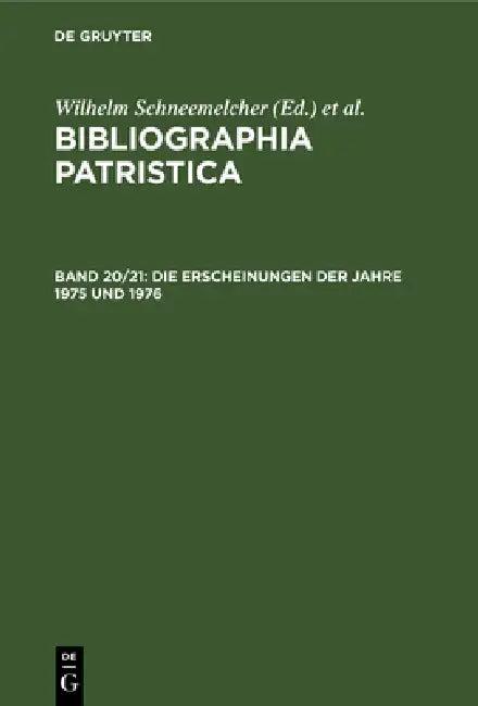 Die Erscheinungen Der Jahre 1975 Und 1976 (English, Wilhelm Schneemelcher | Knut Schäferdiek)