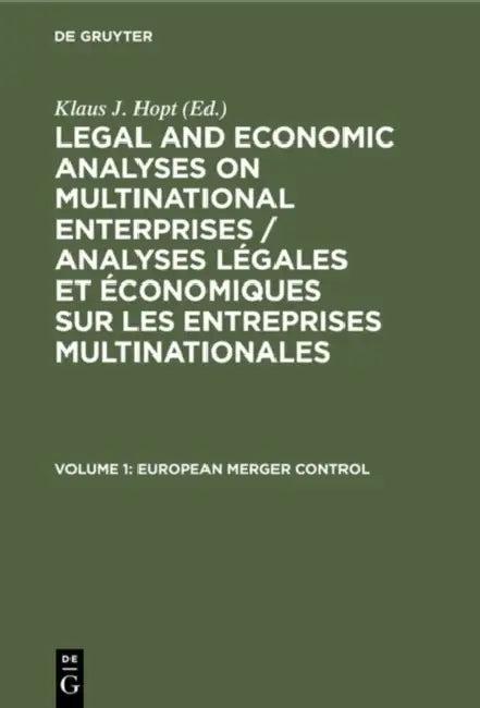 Legal and Economic Analyses on Multinational Enterprises. (English, Hopt)