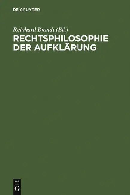 Rechtsphilosophie der Aufklärung (English, Reinhard Brandt | Reinhard Brandt)