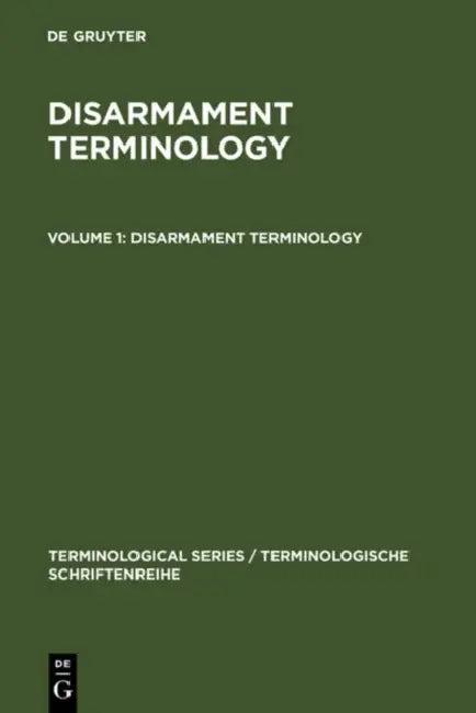 Disarmament Terminology (English, The Language Services Division of the Fo)