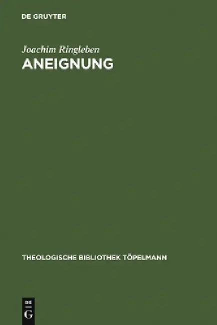Aneignung (English, Joachim Ringleben)
