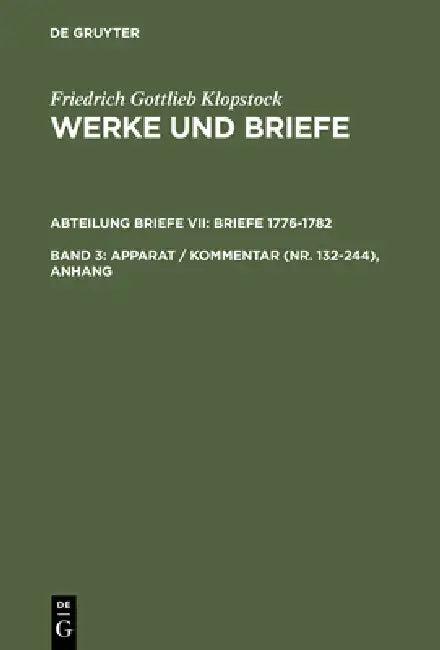 Apparat / Kommentar (Nr. 132-244), Anhang (English, Helmut Riege | Friedrich Gottlieb Klopstock | Elisabeth Höpker-Herberg)
