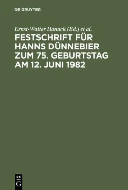 Festschrift Für Hanns Dünnebier Zum 75. Geburtstag Am 12. Juni 1982 (English, Ernst-Walter Hanack | Peter Rieß | Günter Wendisch)