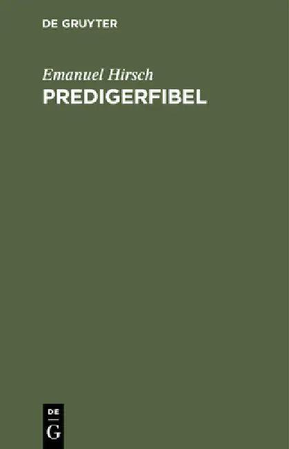 Predigerfibel (English, Emanuel Hirsch)