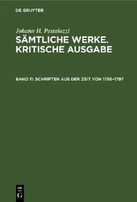Schriften Aus Der Zeit Von 1795-1797 (English, Emanuel Dejung | Hinrich Knittermeyer)