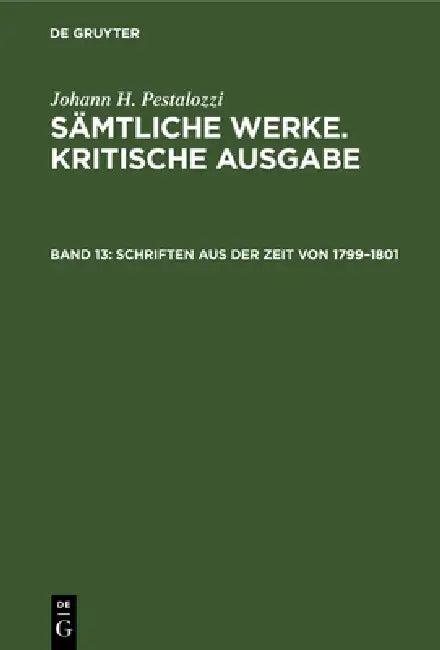 Schriften Aus Der Zeit Von 1799-1801 (English, Herbert Schönebaum | Kurt Schreinert)