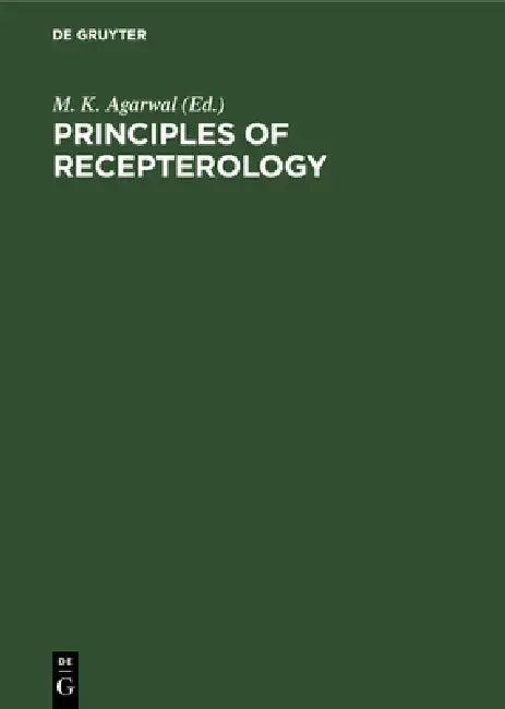 Principles of Recepterology (English, M. K. Agarwal)