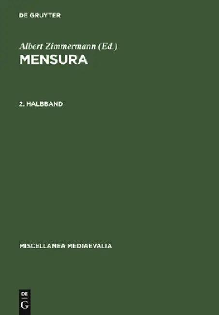 Mensura. 2. Halbband (English, Gudrun Vuillemin-Diem | Albert Zimmermann | Albert Zimmermann)