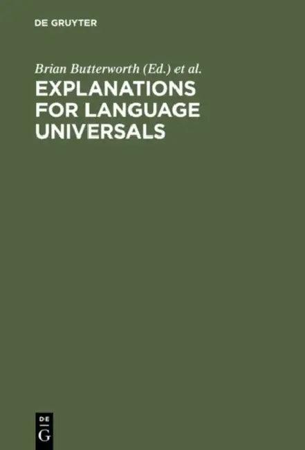 Explanations for Language Universals (English, Brian Butterworth | Bernard Comrie | Östen Dahl)