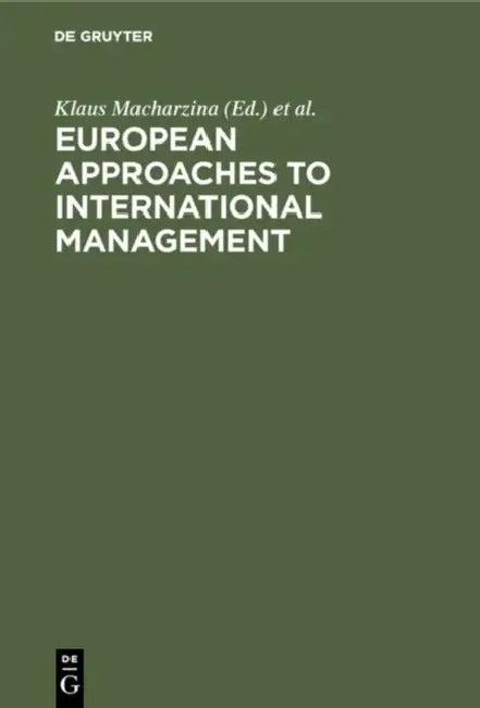 European Approaches to International Management (English, Klaus Macharzina | Wolfgang H. Staehle)