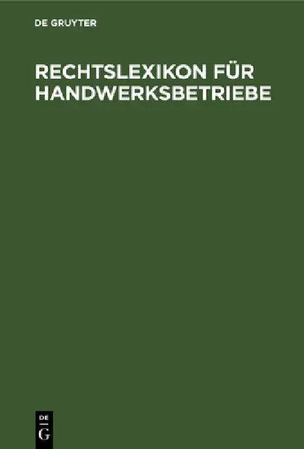 Rechtslexikon für Handwerksbetriebe (English, No Contributor)