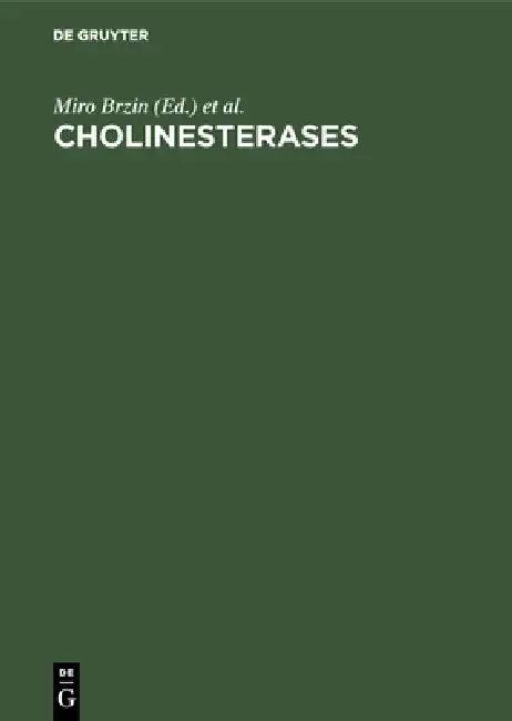 Cholinesterases (English, Miro Brzin | Eric A. Barnard | Dusan Sket)