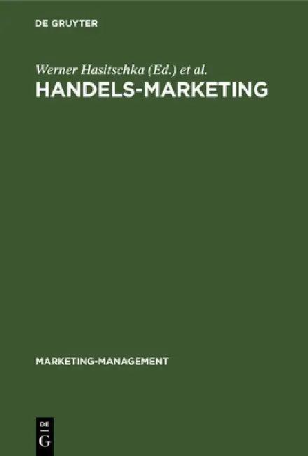 Handels-Marketing (English, Werner Hasitschka | Harald Hruschka | Rudolf Bratschitsch)
