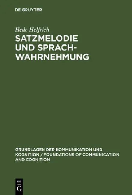 Satzmelodie und Sprachwahrnehmung (English, Hede Helfrich)