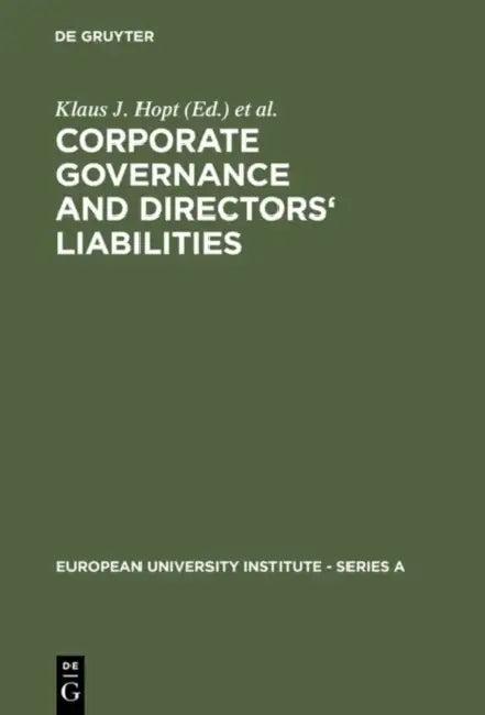 Corporate Governance and Directors' Liabilities (English, Klaus J. Hopt | Gunther Teubner)