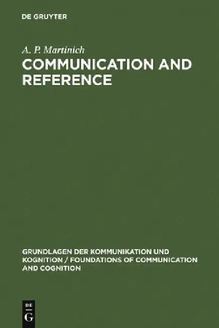 Communication and Reference (English, A. P. Martinich)