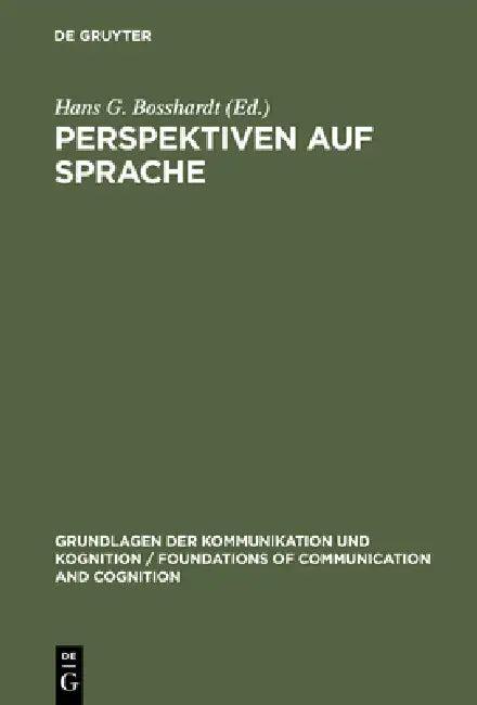 Perspektiven auf Sprache (English, Hans G. Bosshardt)