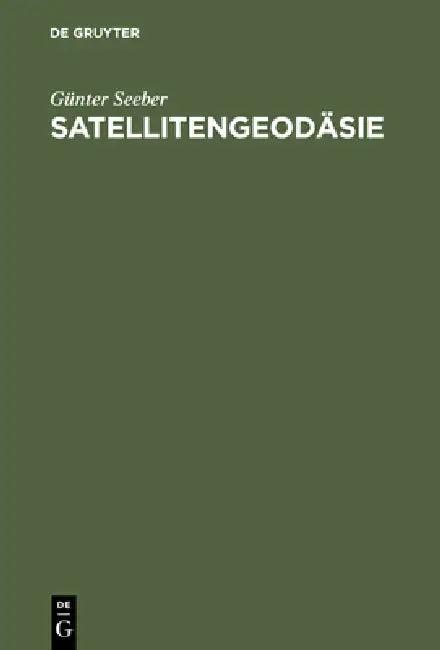 Satellitengeodäsie (English, Günter Seeber)