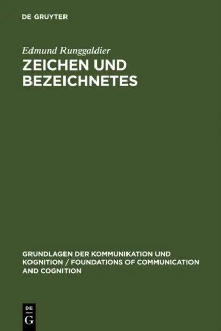 Zeichen und Bezeichnetes (English, Edmund Runggaldier)