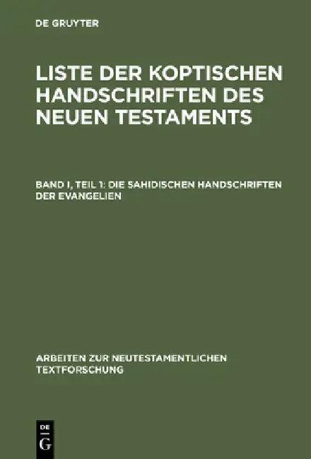 Die sahidischen Handschriften der Evangelien (English, Franz-Jürgen Schmitz | Gerd Mink | Barbara Aland)