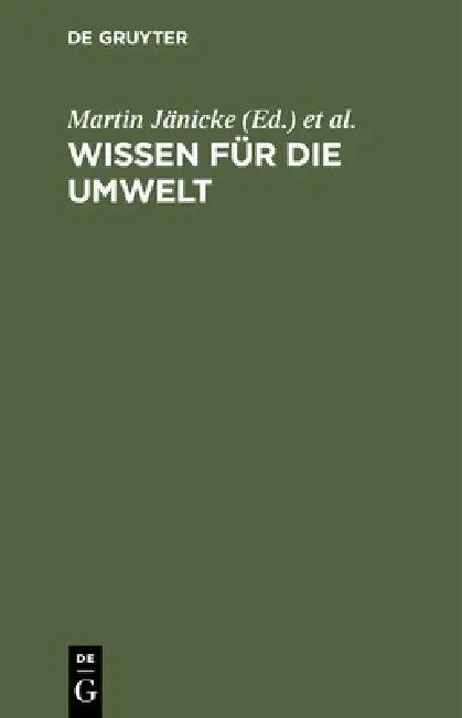 Wissen für die Umwelt (English, Martin Jänicke | Udo E. Simonis | Gerd Weigmann)