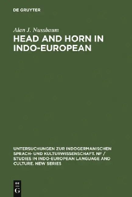 Head & Horn in Indo-European (English, Alan J. Nussbaum)
