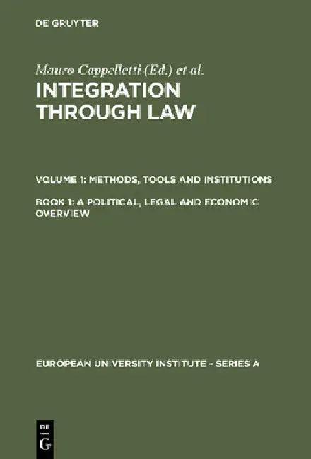 A Political, Legal and Economic Overview (English, Mauro Cappelletti | Monica Seccombe | Joseph H. Weiler)