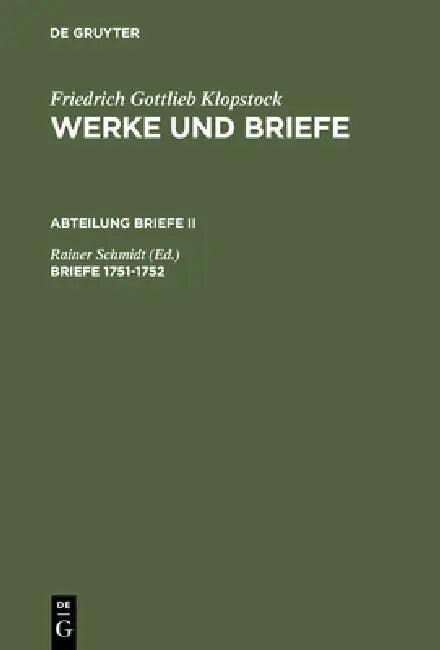 Briefe 1751-1752 (English, Rainer Schmidt)