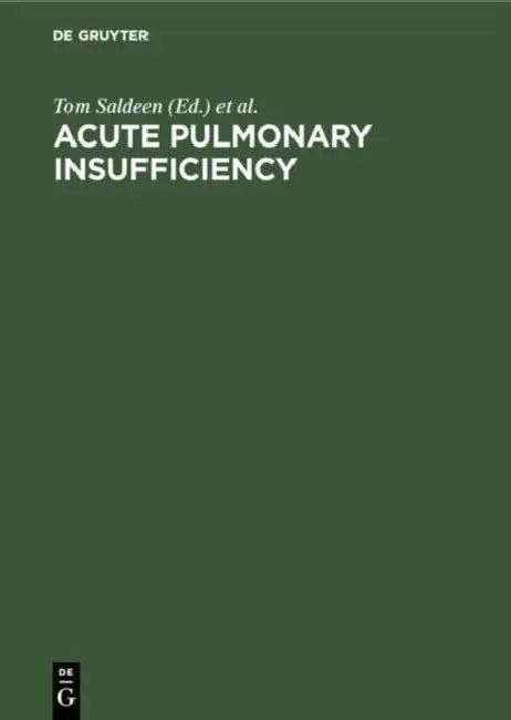 Acute Pulmonary Insufficiency (English, Tom Saldeen | Conference on Post-Traumatic Organ Insuf)