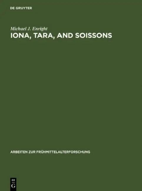 Iona, Tara, and Soissons (English, Michael Enright)