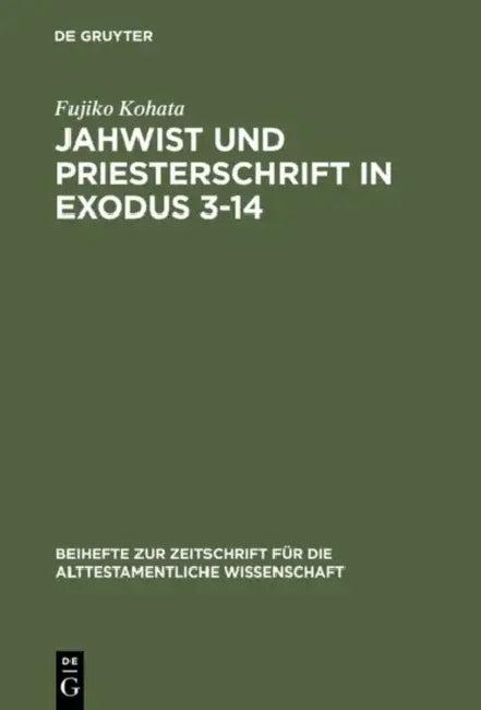 Jahwist und Priesterschrift in Exodus 3-14 (English, Fujiko Kohata)