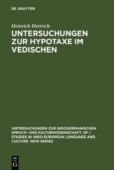Untersuchungen zur Hypotaxe im Vedischen (English, Heinrich Hettrich)