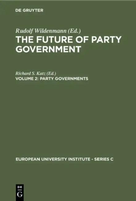 Party Governments (English, Richard S. Katz)
