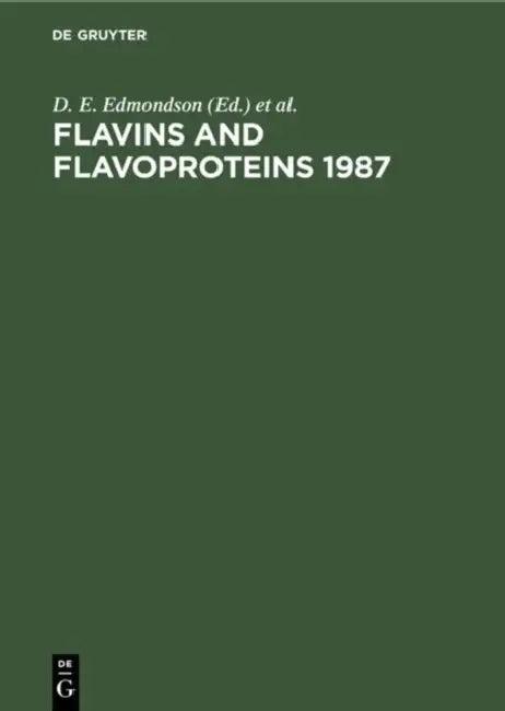 Flavins and Flavoproteins 1987 (English, D. E. Edmondson | D. B. McCormick)