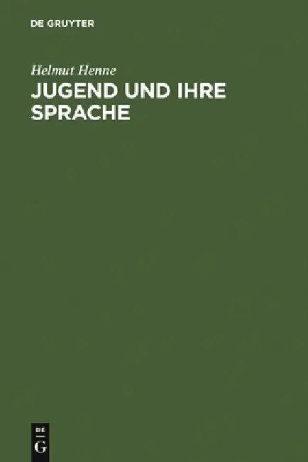 Jugend und ihre Sprache (English, Helmut Henne)