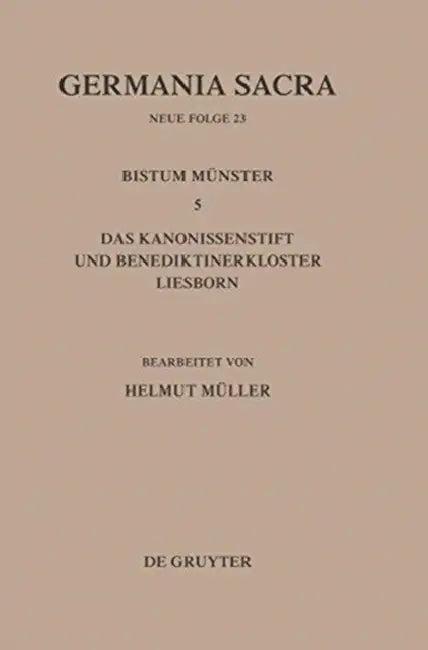 Die Bistümer Der Kirchenprovinz Köln. Das Bistum Münster 5. Das Kanonissenstift Und Benediktinerklos (English, Helmut Müller)