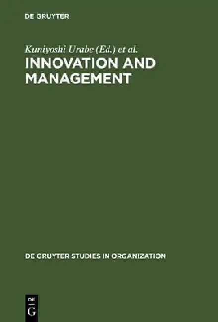 Innovation and Management (English, Kuniyoshi Urabe | John Child | Tadao Kagono)