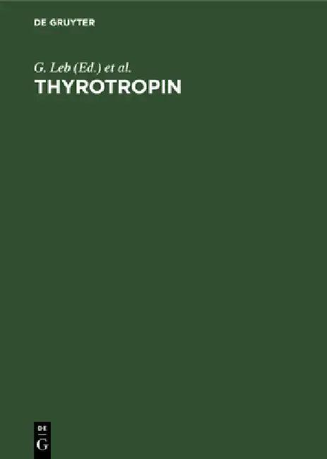 Thyrotropin (English, G. Leb | A. Passath | O. Eber)